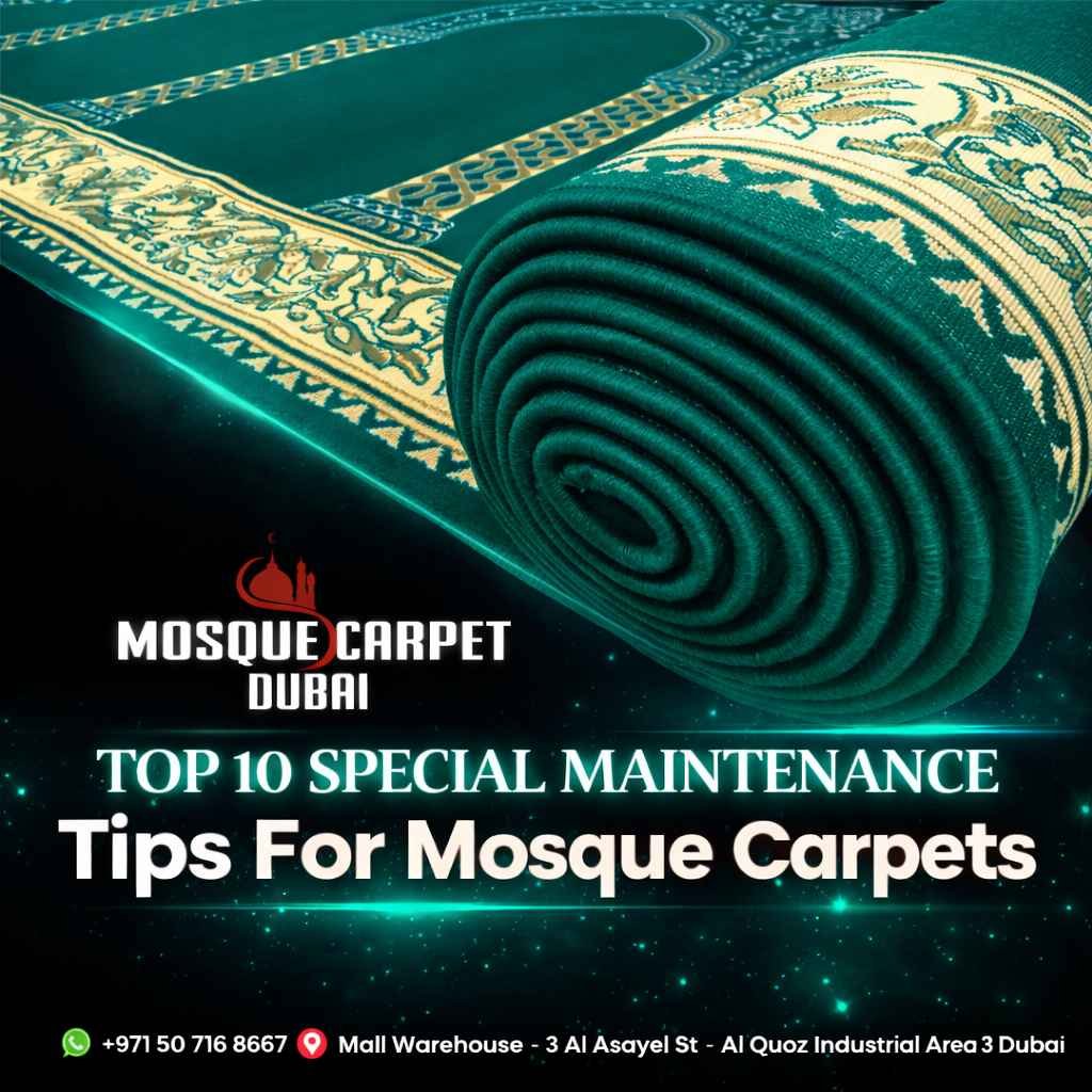 Top 10 Special Mosque Carpet Maintenance Tips Guide